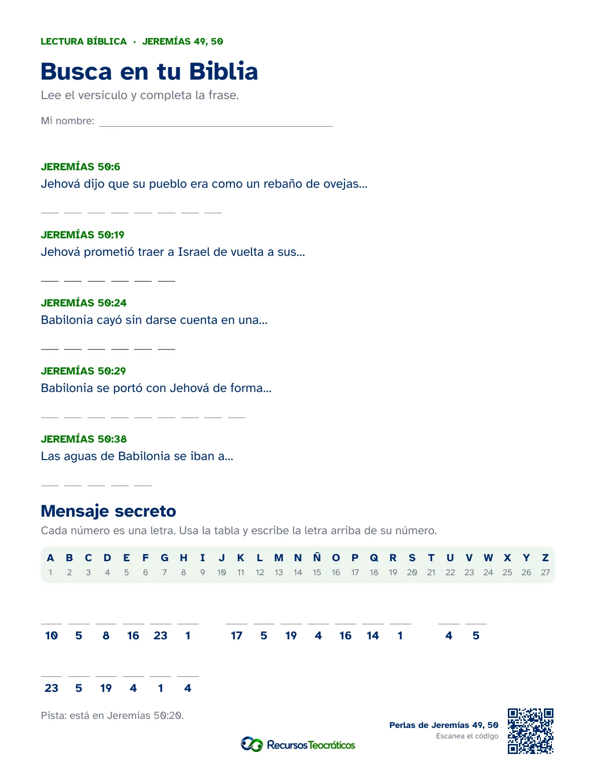Cómo se ve: Jeremías 49-50 · Busca en tu Biblia y mensaje secreto