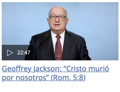 Más información sobre "Geoffrey Jackson: “Cristo murió por nosotros” (Rom. 5:8)"