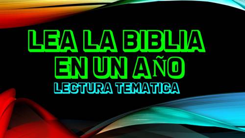 Más información sobre "Lectura temática de la Biblia"